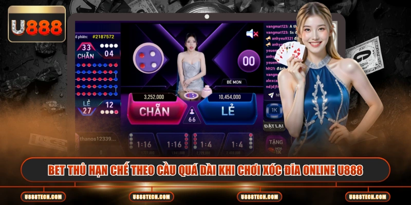 Bet thủ hạn chế theo cầu quá dài khi chơi xóc đĩa online U888