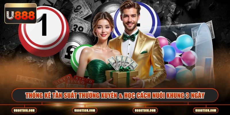 Thống kê tần suất thường xuyên & học cách nuôi khung 3 ngày